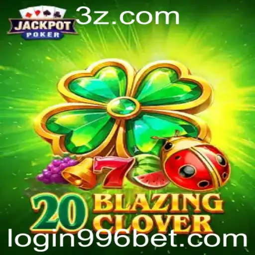 Explorando o Mundo de 20BlazingClover