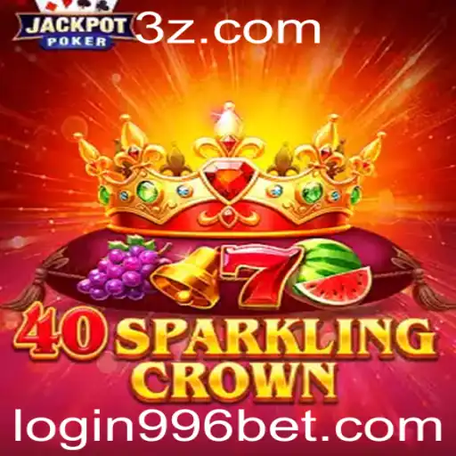 Descubra o Fascinante Mundo de 40SparklingCrown e a Conexão com 996bet Login
